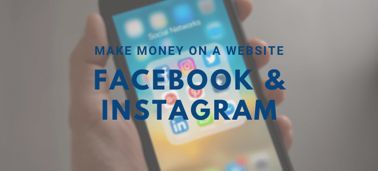 17 Ways to Make Money on a Website | Part 9 - Facebook and Instagram posts